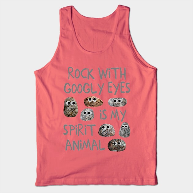 Rock with Googly Eyes Tank Top by ahadden